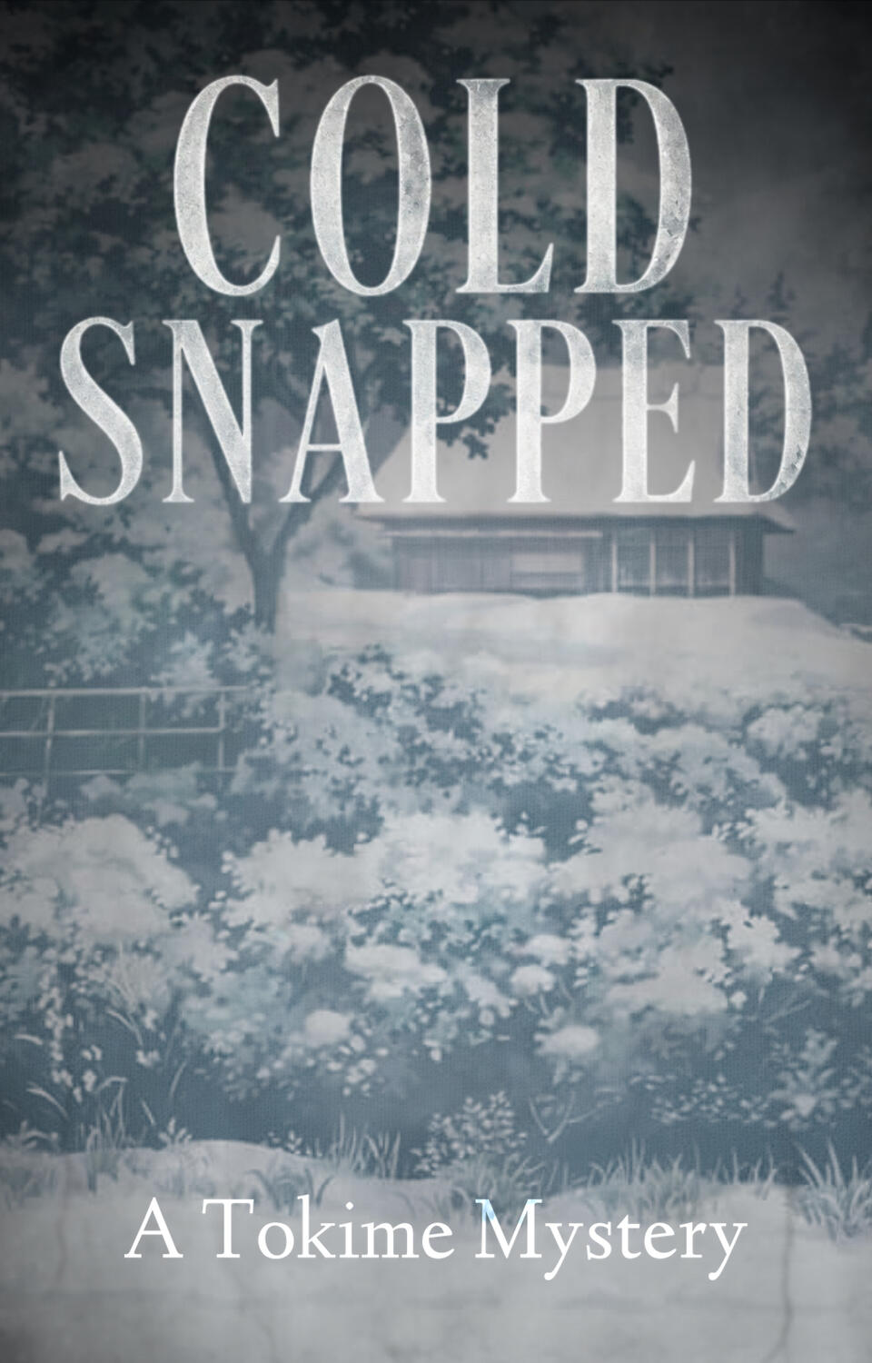 Cold Snapped